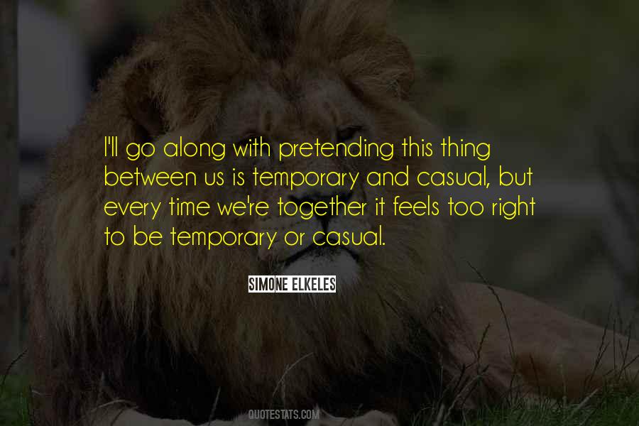 Quotes About Pretending To Love #1521662