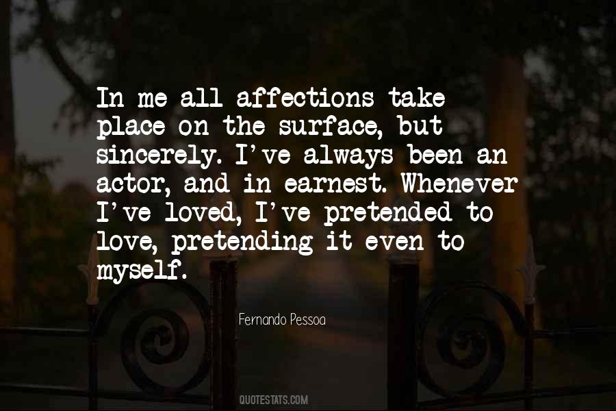 Quotes About Pretending To Love #318819