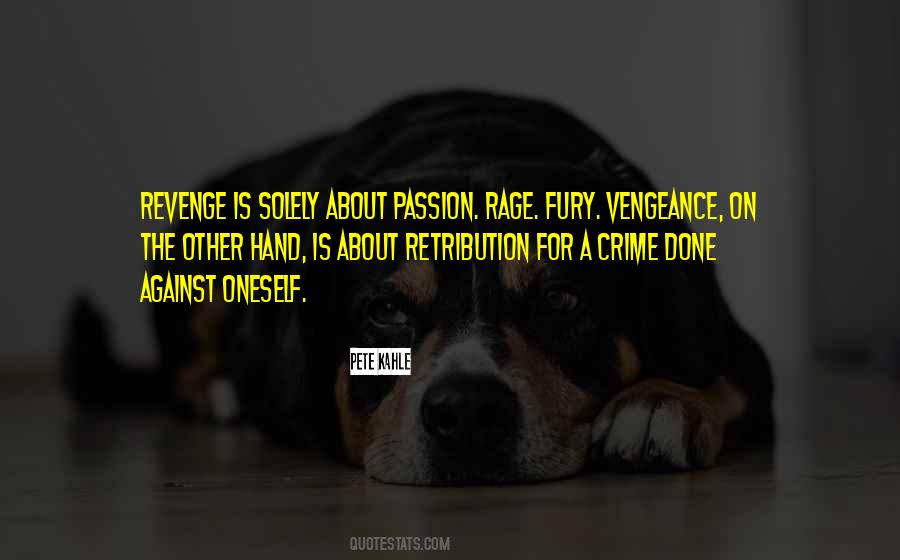 Quotes About Rage And Revenge #1693939