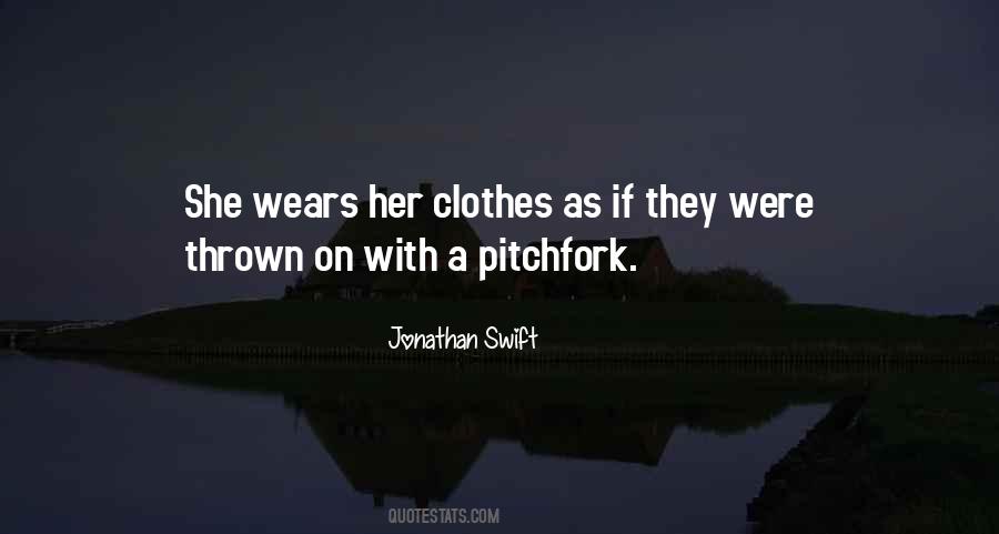 Quotes About Pitchfork #1046132