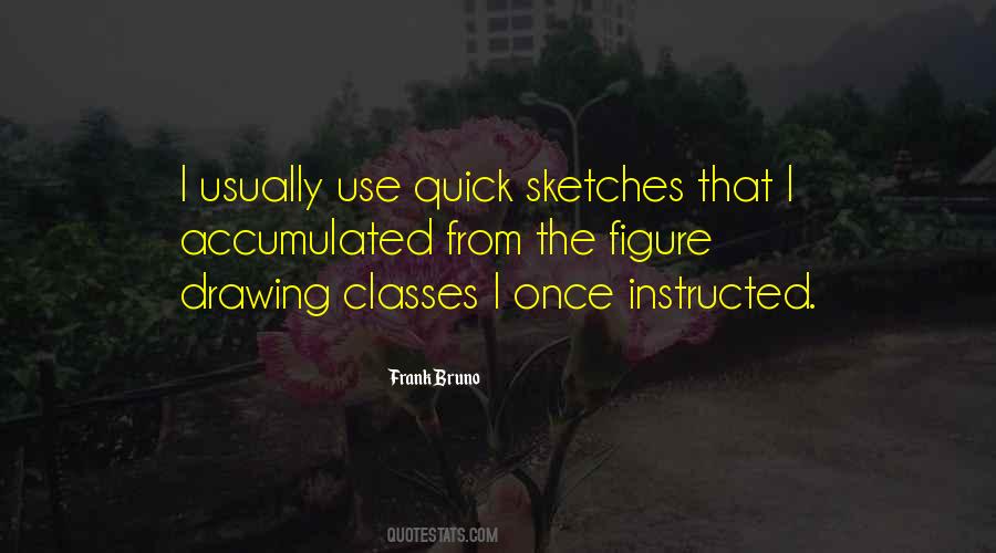 Quotes About Figure Drawing #944151