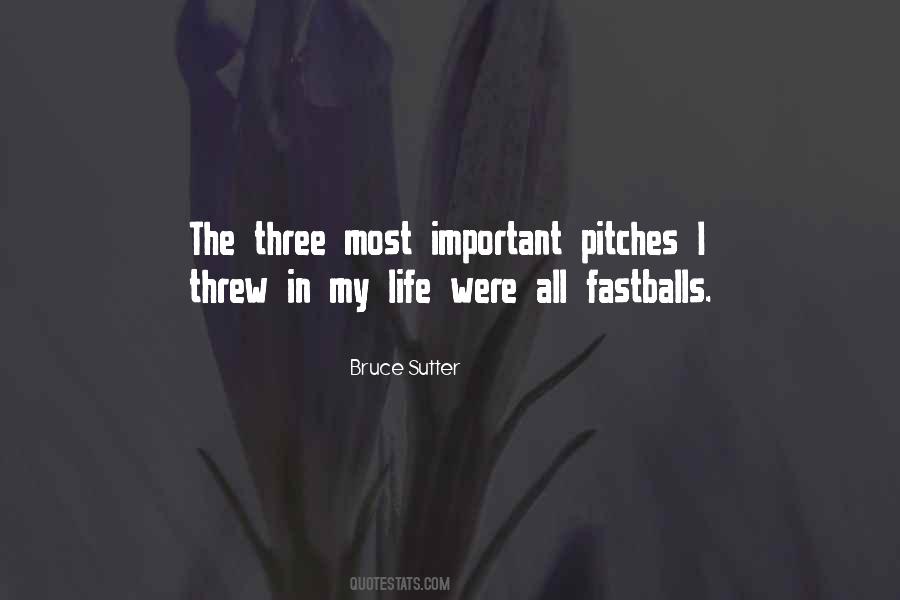 Quotes About Pitches #1036057