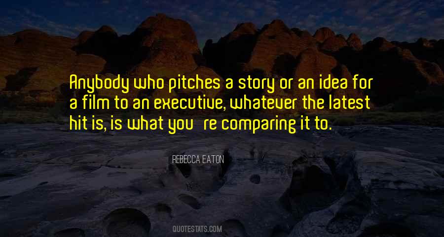 Quotes About Pitches #1155476