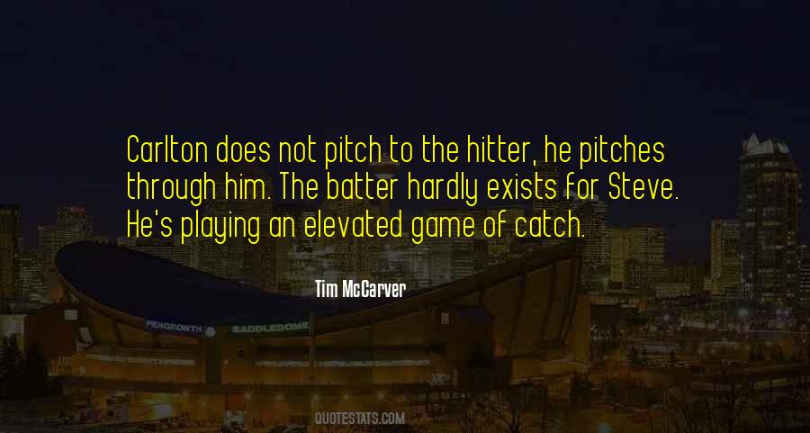 Quotes About Pitches #243530