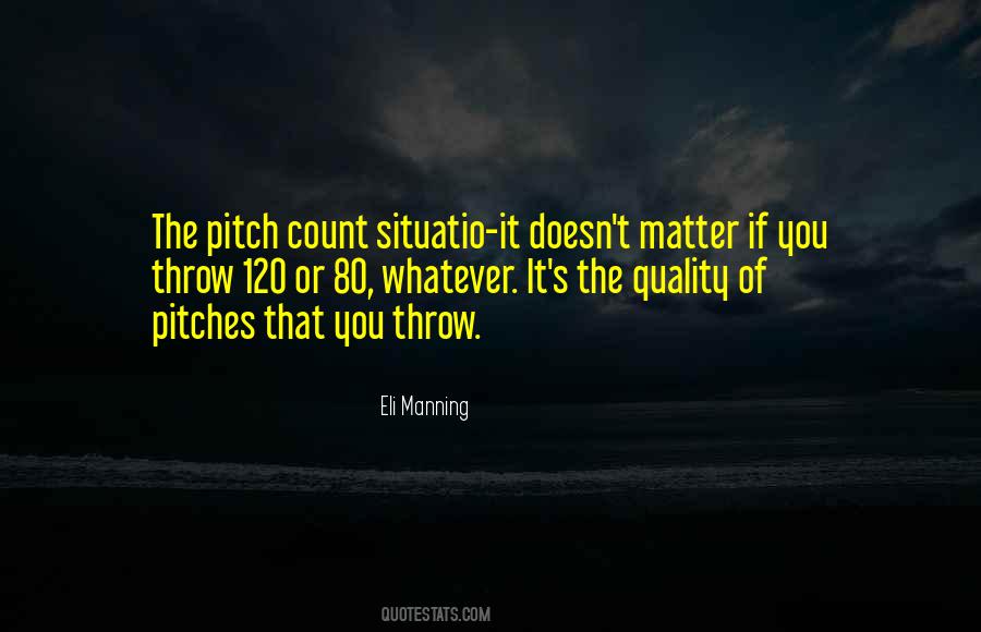 Quotes About Pitches #25012