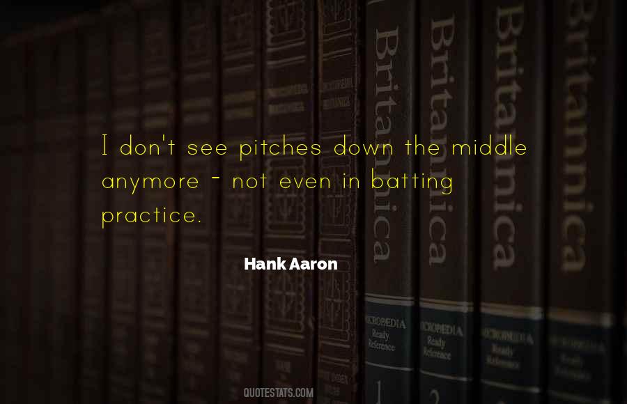 Quotes About Pitches #651886