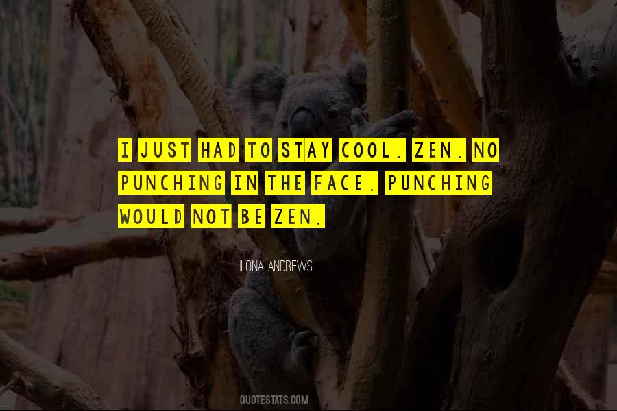 Quotes About Stay Cool #111547