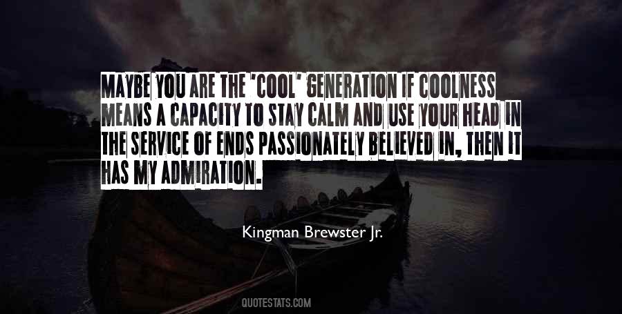 Quotes About Stay Cool #1705410