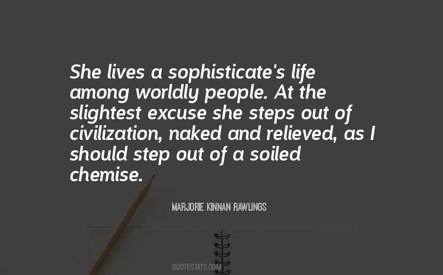 Quotes About Worldly Life #599060 Quotes About Worldly Life #599060