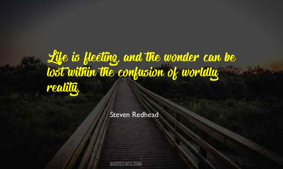 Quotes About Worldly Life #948135