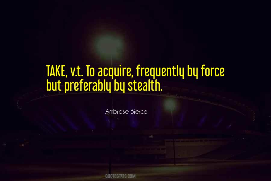 Quotes About Stealth #1682149