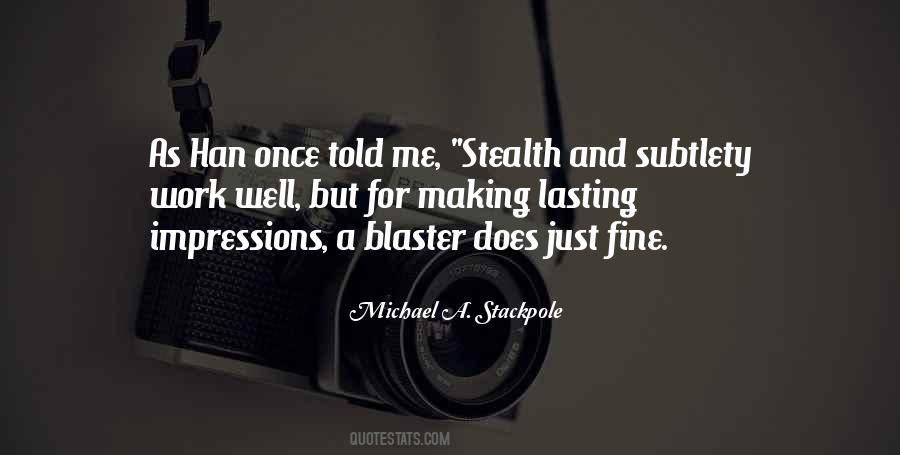 Quotes About Stealth #350690