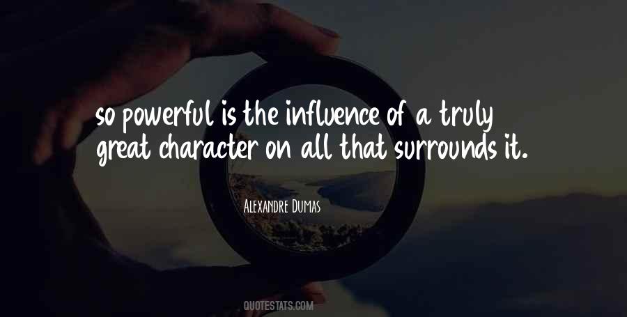 Great Influence Quotes #297441