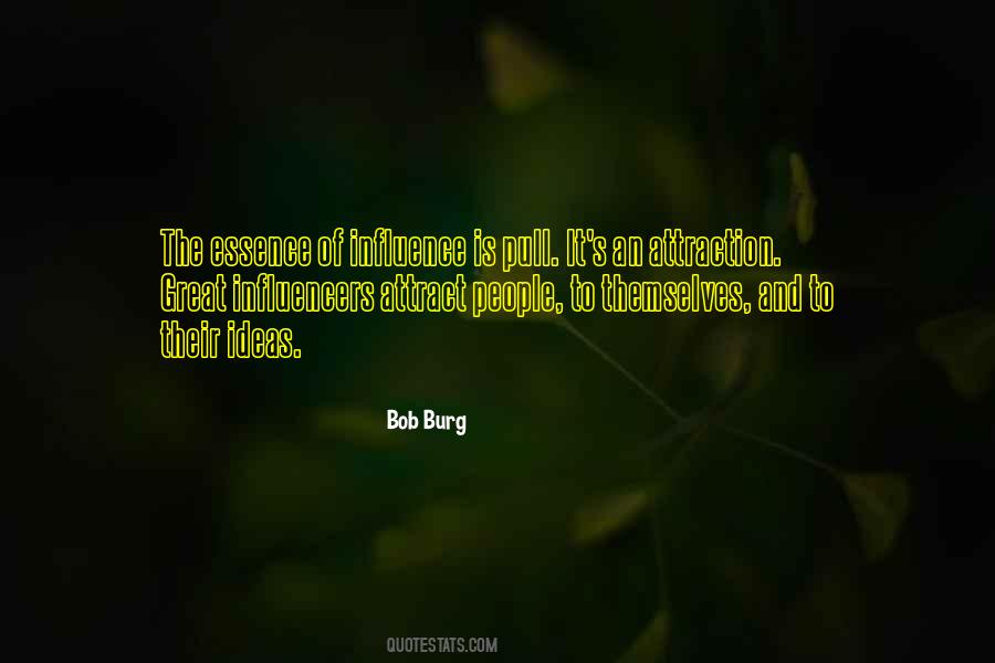 Great Influence Quotes #718938