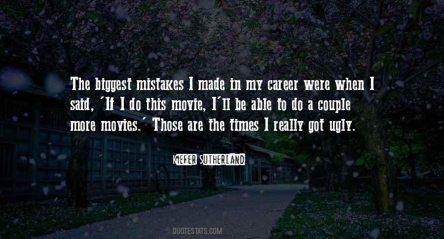 Mistakes I Quotes #1157076