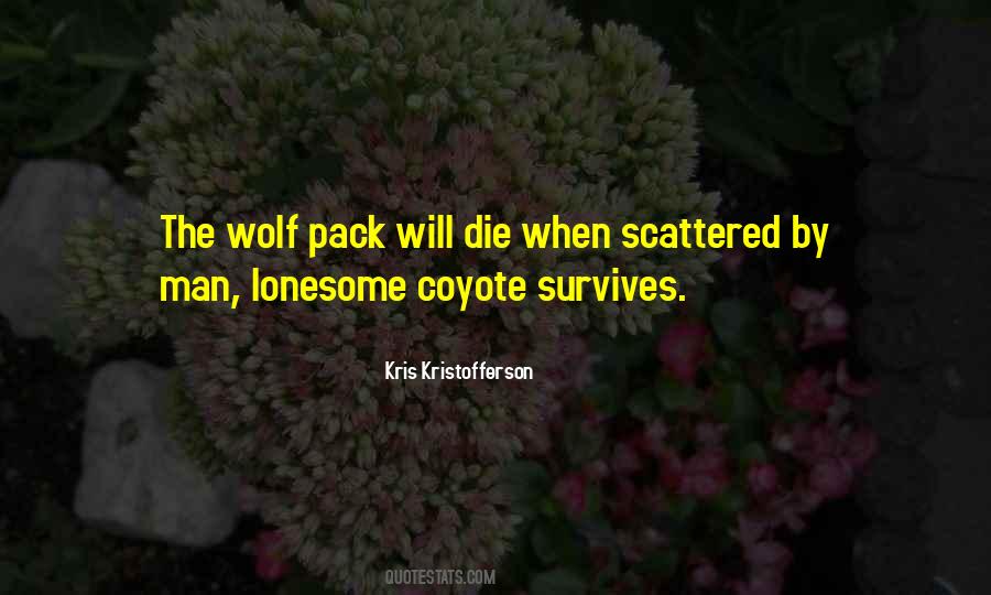 Pack Survives Quotes #28636