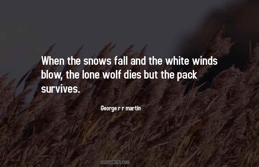 Pack Survives Quotes #997203
