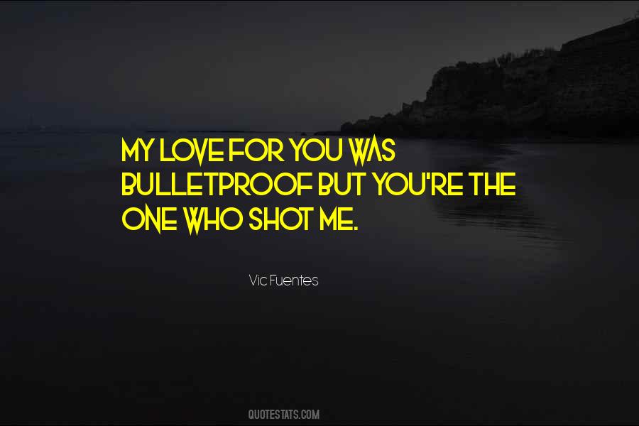Quotes About You're The One For Me #1002471