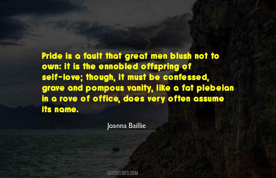 Pride And Vanity Quotes #1180305