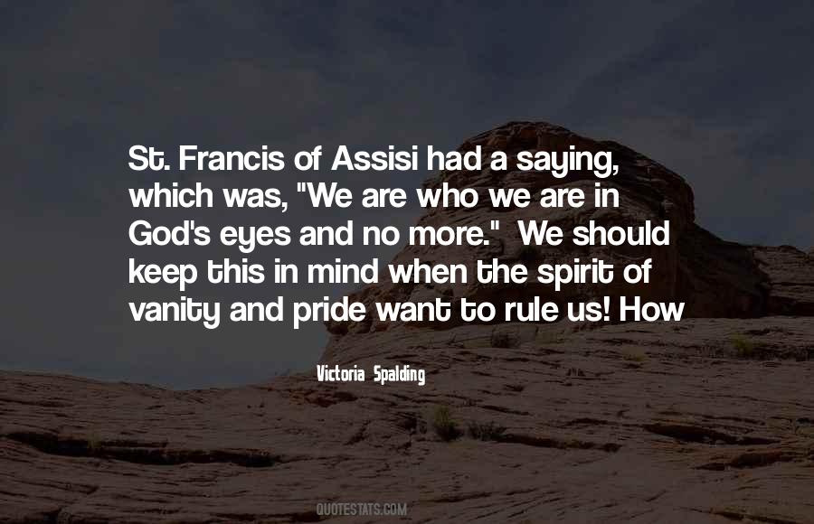 Pride And Vanity Quotes #1773374