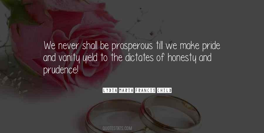 Pride And Vanity Quotes #385238