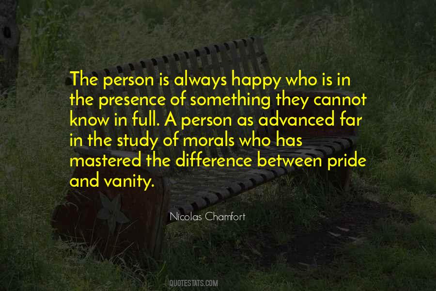 Pride And Vanity Quotes #404767