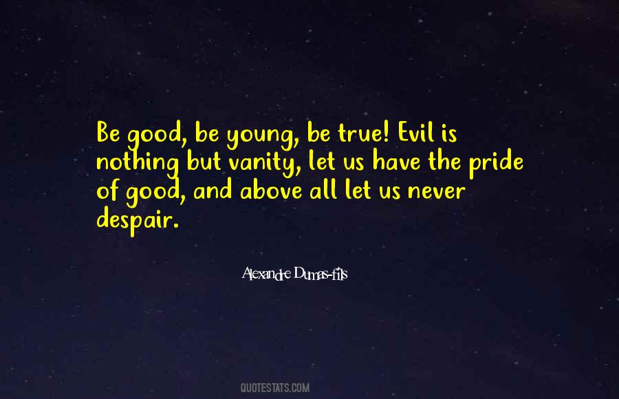 Pride And Vanity Quotes #697199