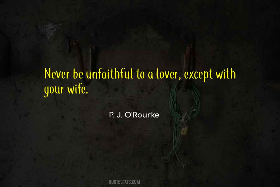 Quotes About Unfaithful #1108925