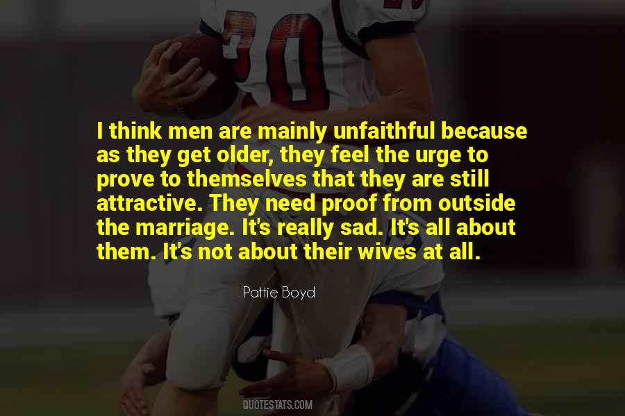 Quotes About Unfaithful #417825