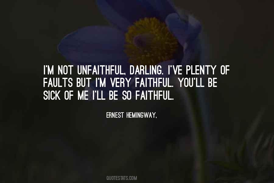 Quotes About Unfaithful #816964