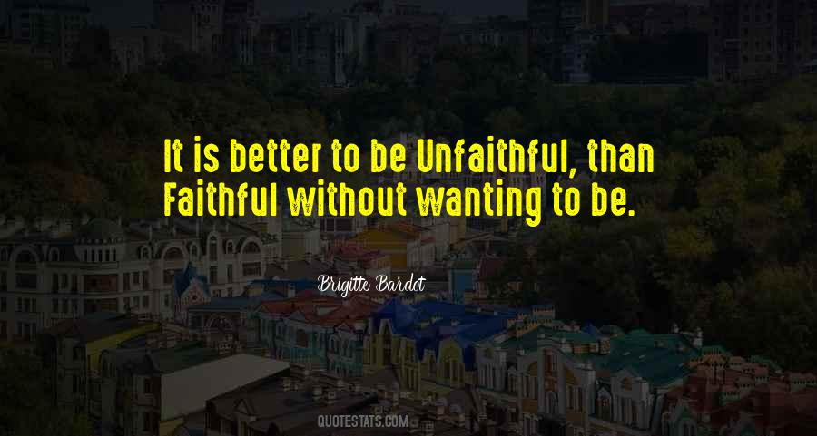 Quotes About Unfaithful #835071