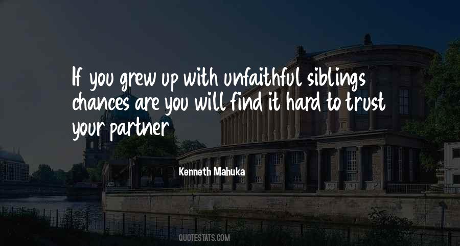 Quotes About Unfaithful #891558