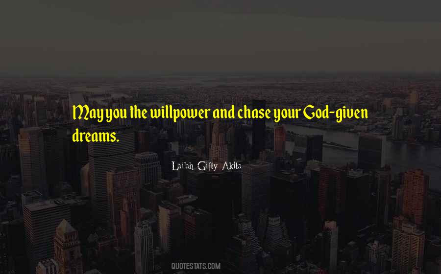 Quotes About God Given Dreams #1193888