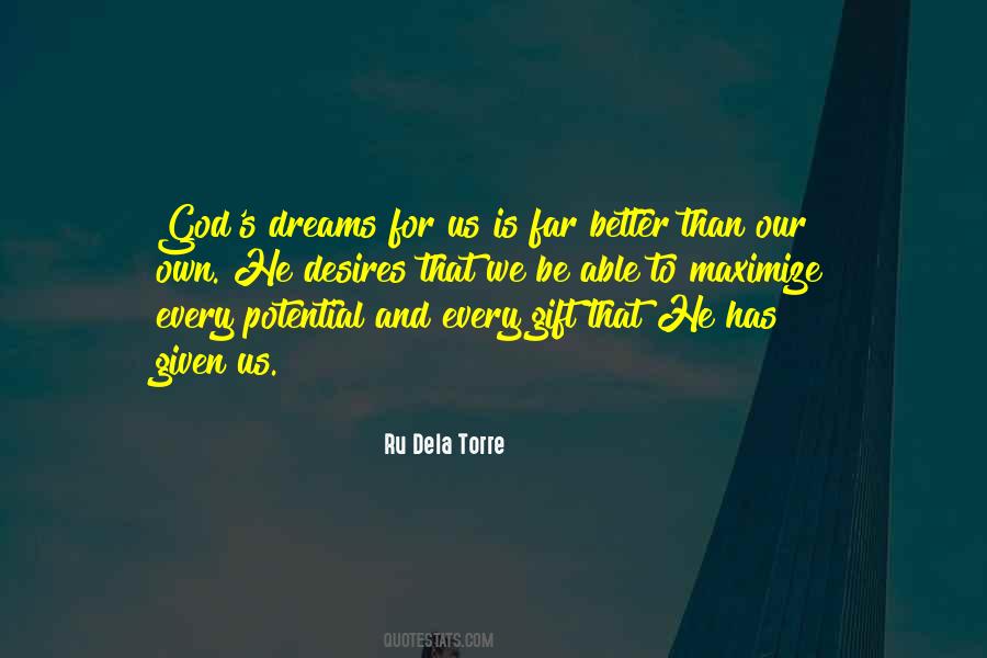 Quotes About God Given Dreams #271142