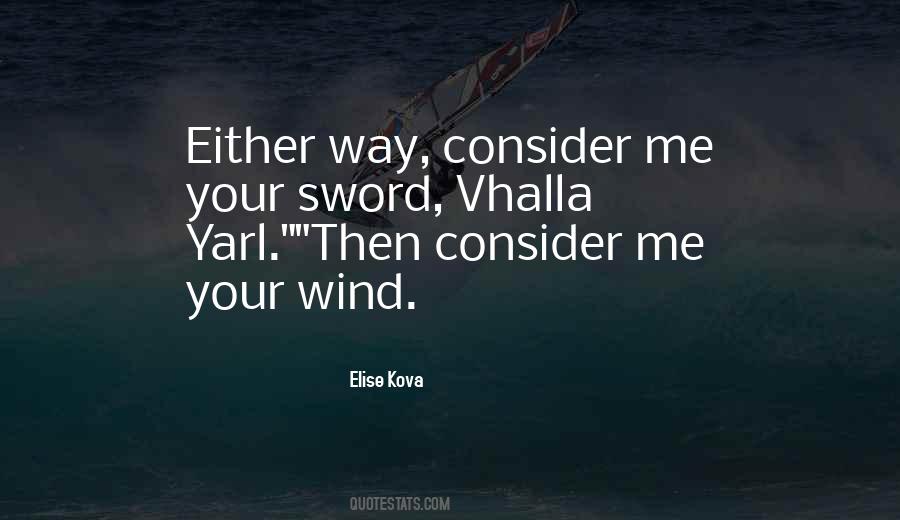Vhalla Yarl Quotes #137058