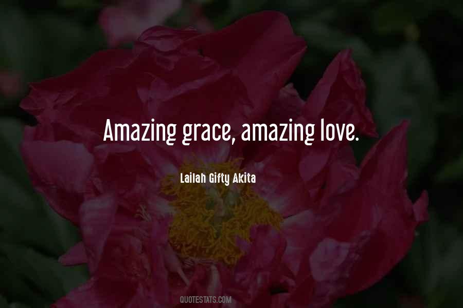 Quotes About Amazing Love #150938