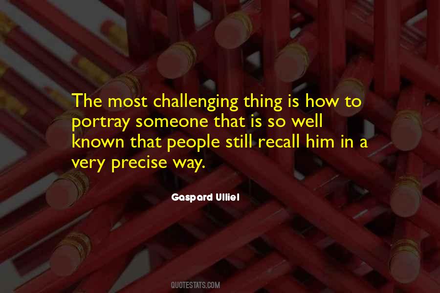 Quotes About Challenging Someone #748830