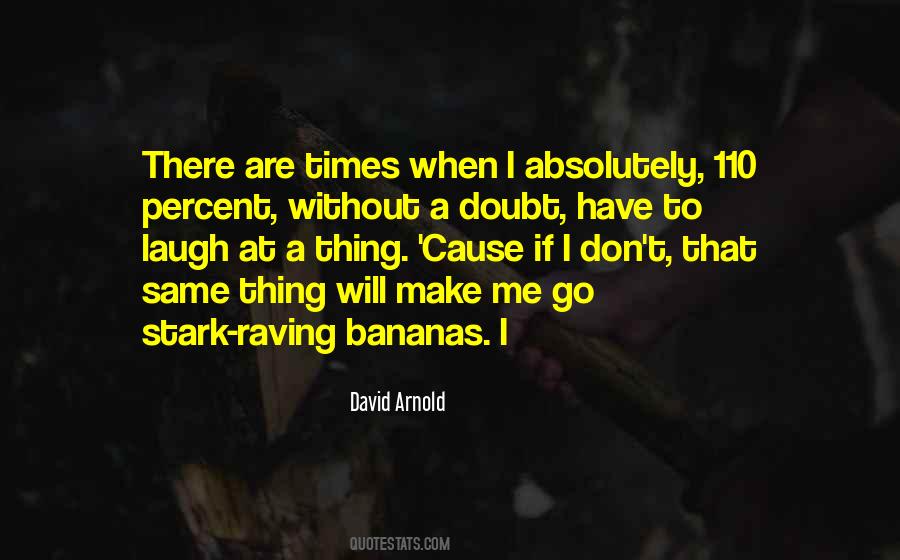 Quotes About Raving #409477