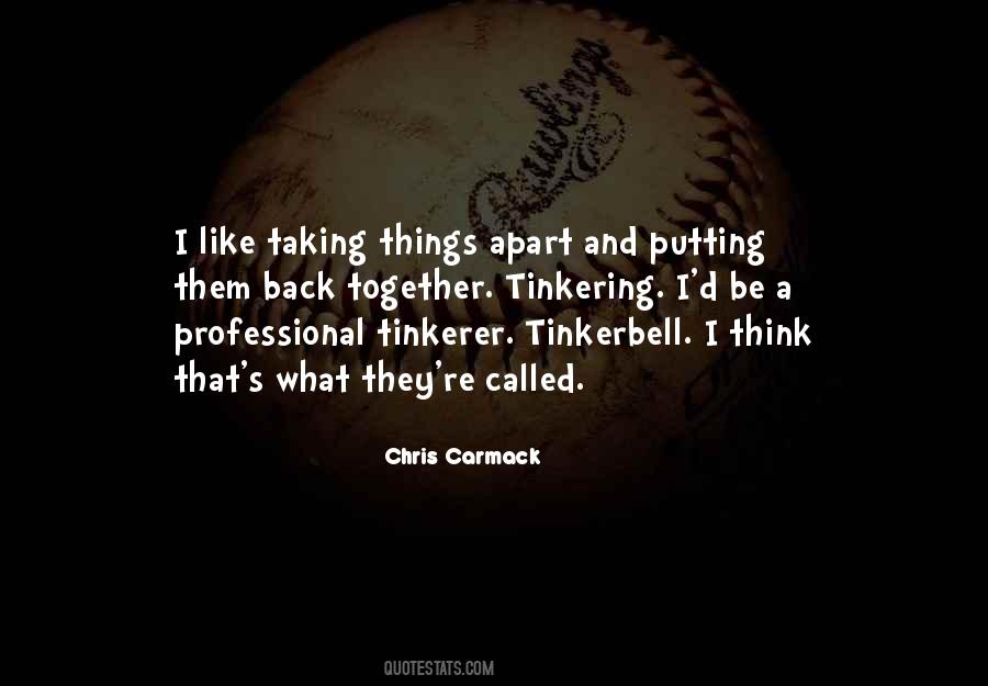 Quotes About Tinkering #1022303