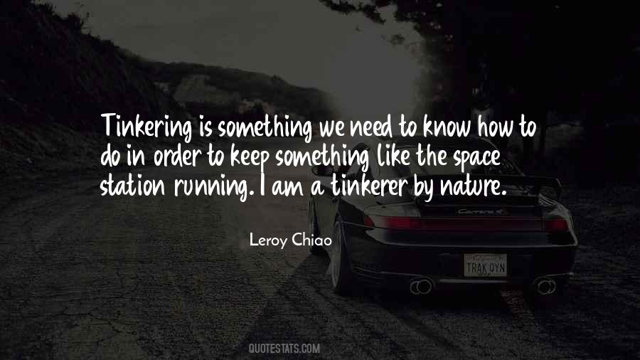 Quotes About Tinkering #1397687