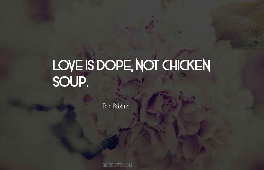 Quotes About Chicken Soup #716958