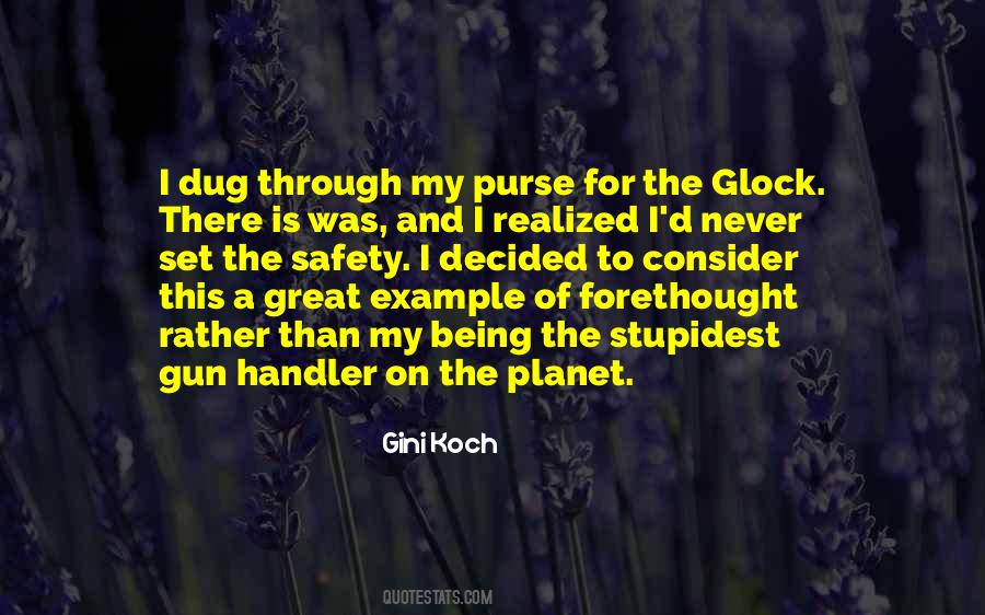 Quotes About Forethought #1221302
