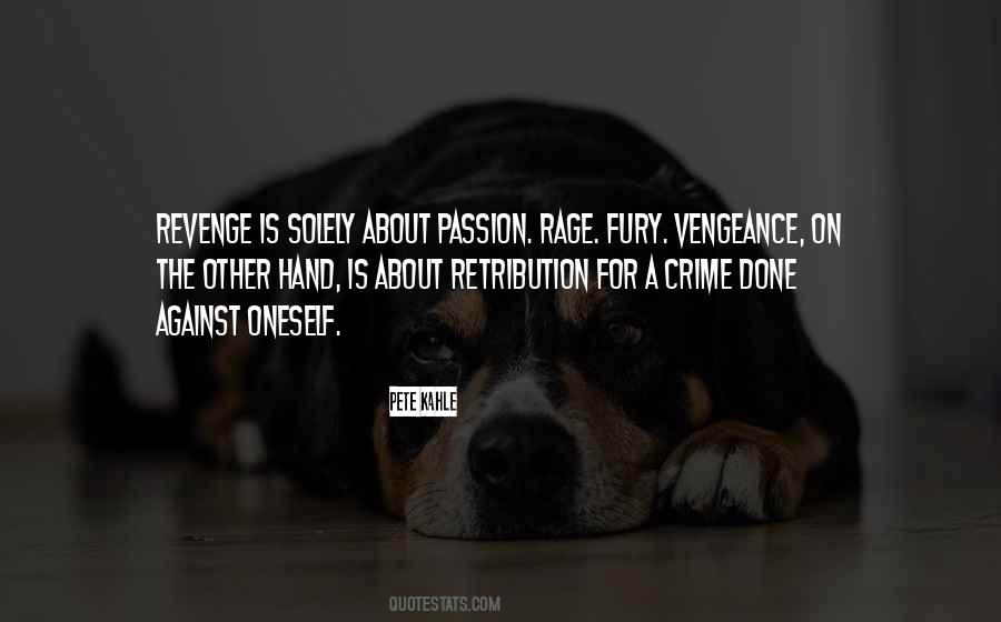 Quotes About Rage And Passion #1693939