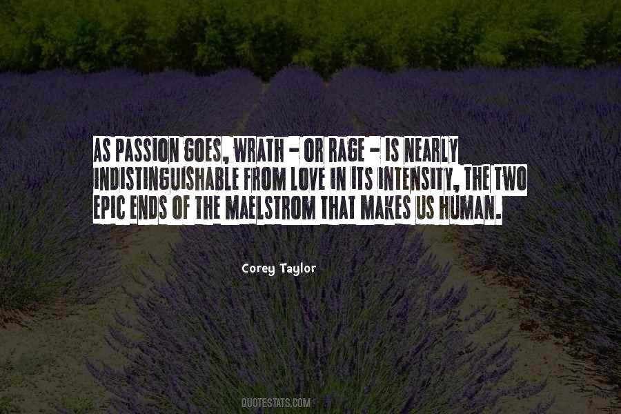 Quotes About Rage And Passion #1827265