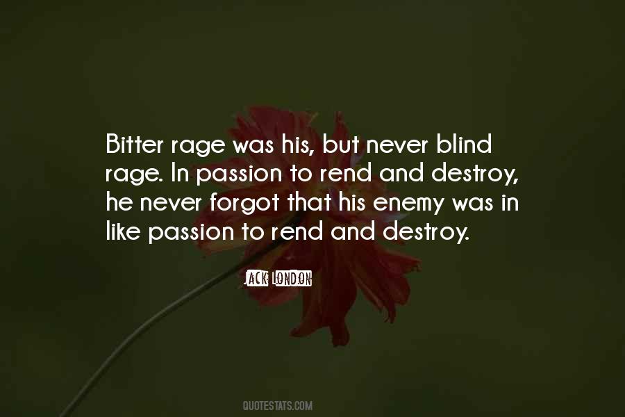 Quotes About Rage And Passion #951667