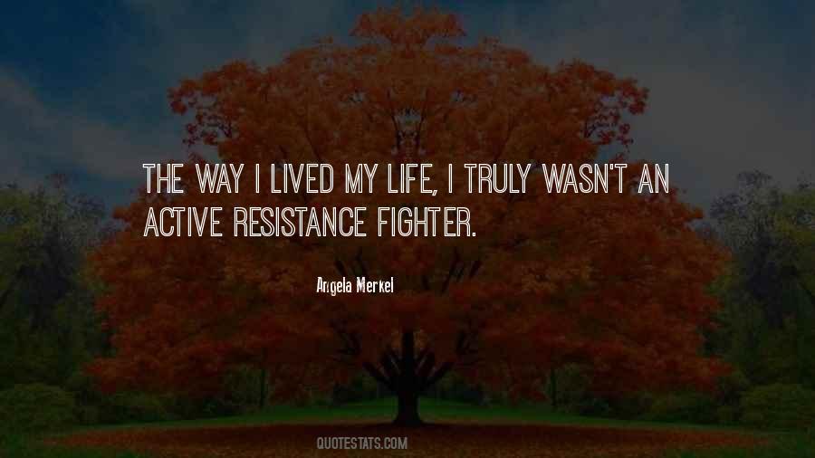 Life Truly Lived Quotes #667254