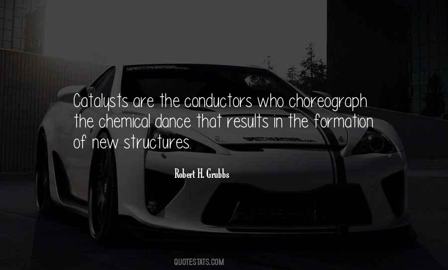 Quotes About Catalysts #1305029