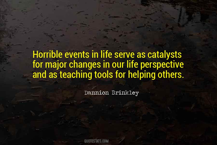 Quotes About Catalysts #368140