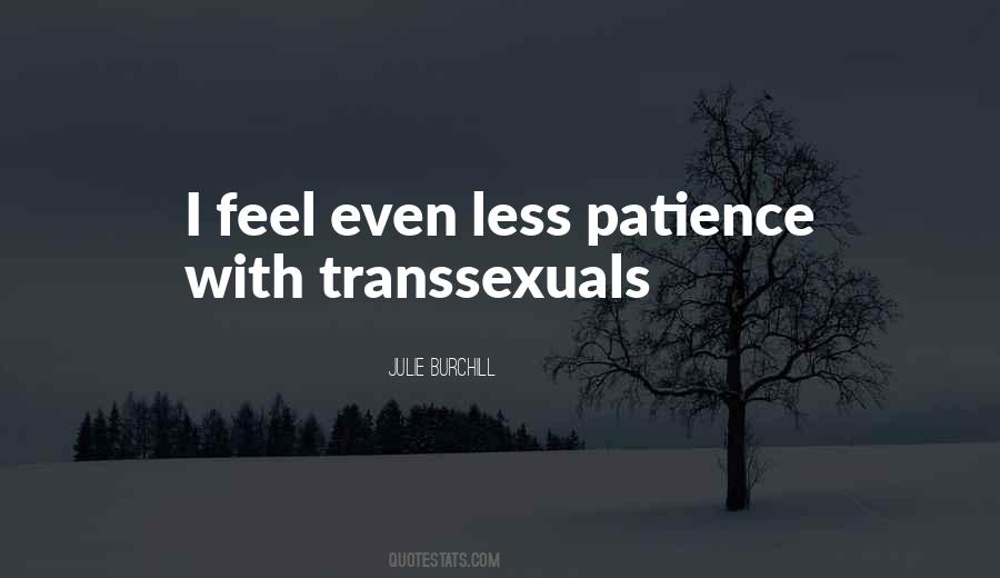 Quotes About Transsexuals #1378203