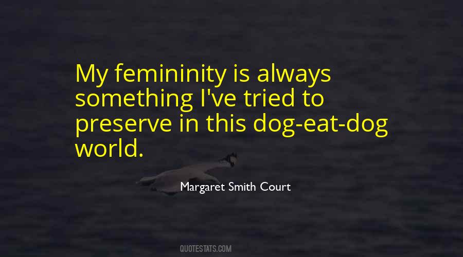 Quotes About Femininity #1215714